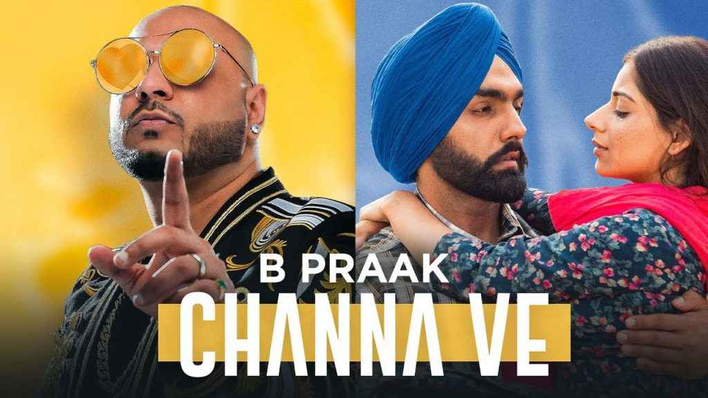 Channa Ve Lyrics B Praak in Hindi