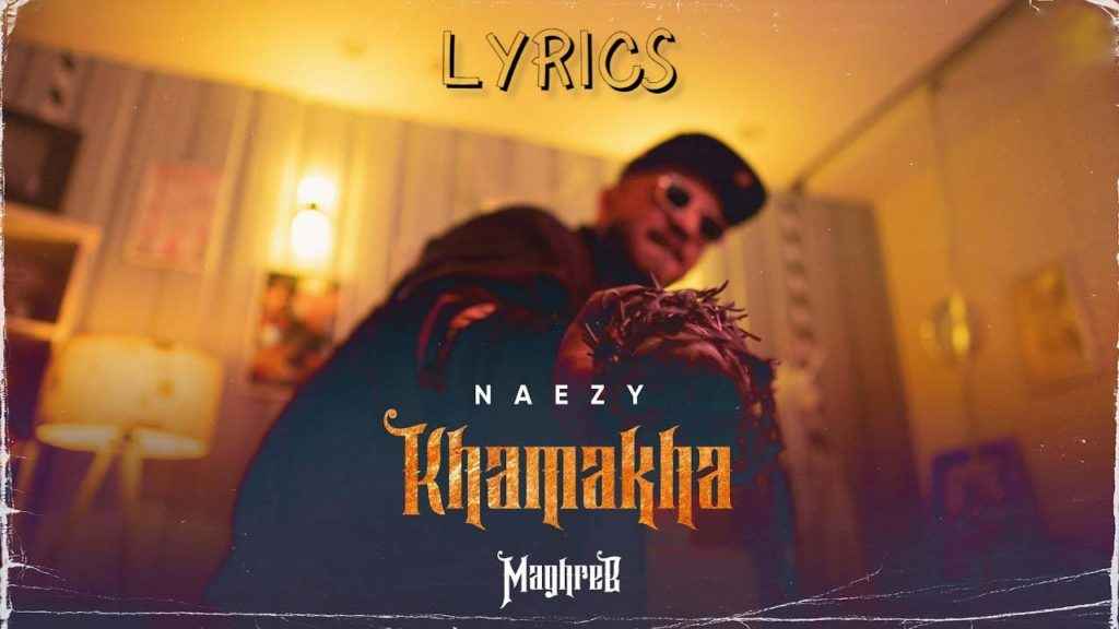 Khamakha Lyrics Naezy