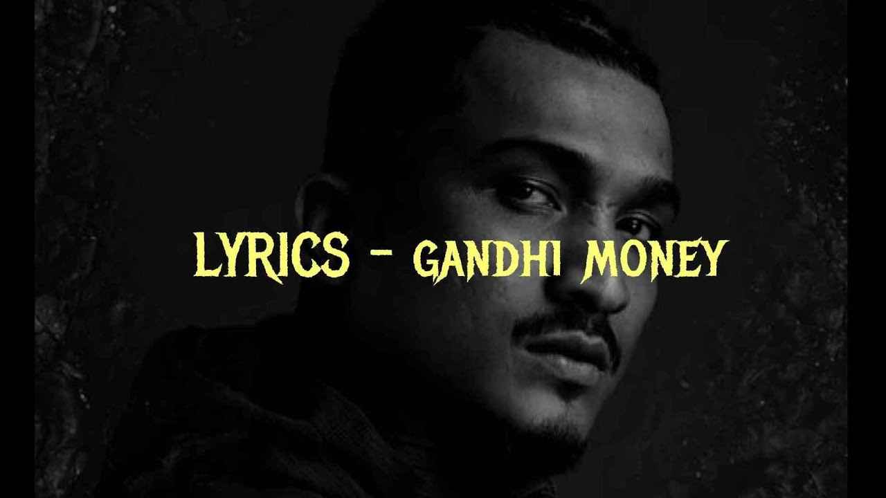 Gandhi Money Song Lyrics