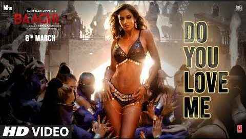 Do You Love Me Lyrics from Baaghi 3