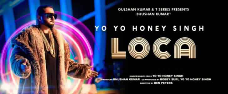 Loca Lyrics by Yo Yo Honey Singh