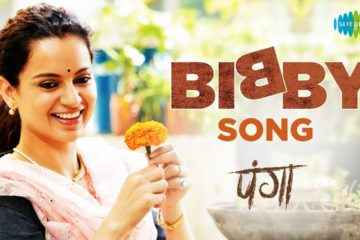 Bibby Song Lyrics Annu Kapoor Panga Movie