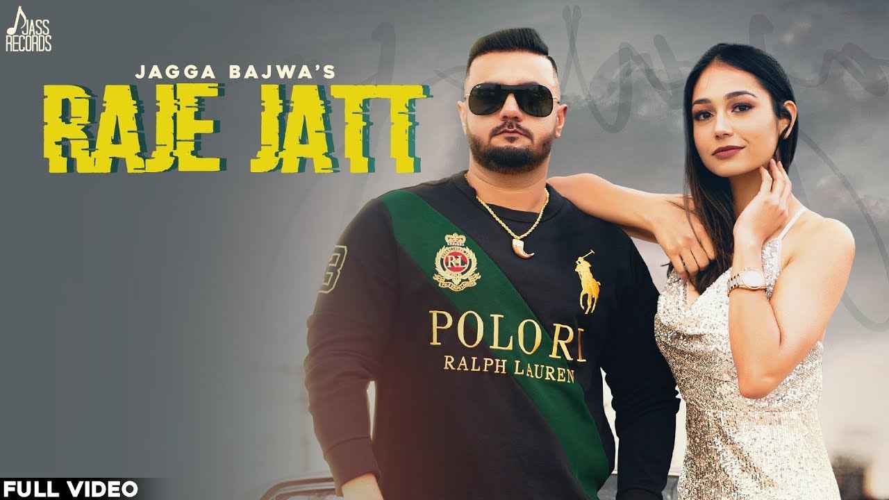 Raje Jatt Song Lyrics Jagga Bajwa