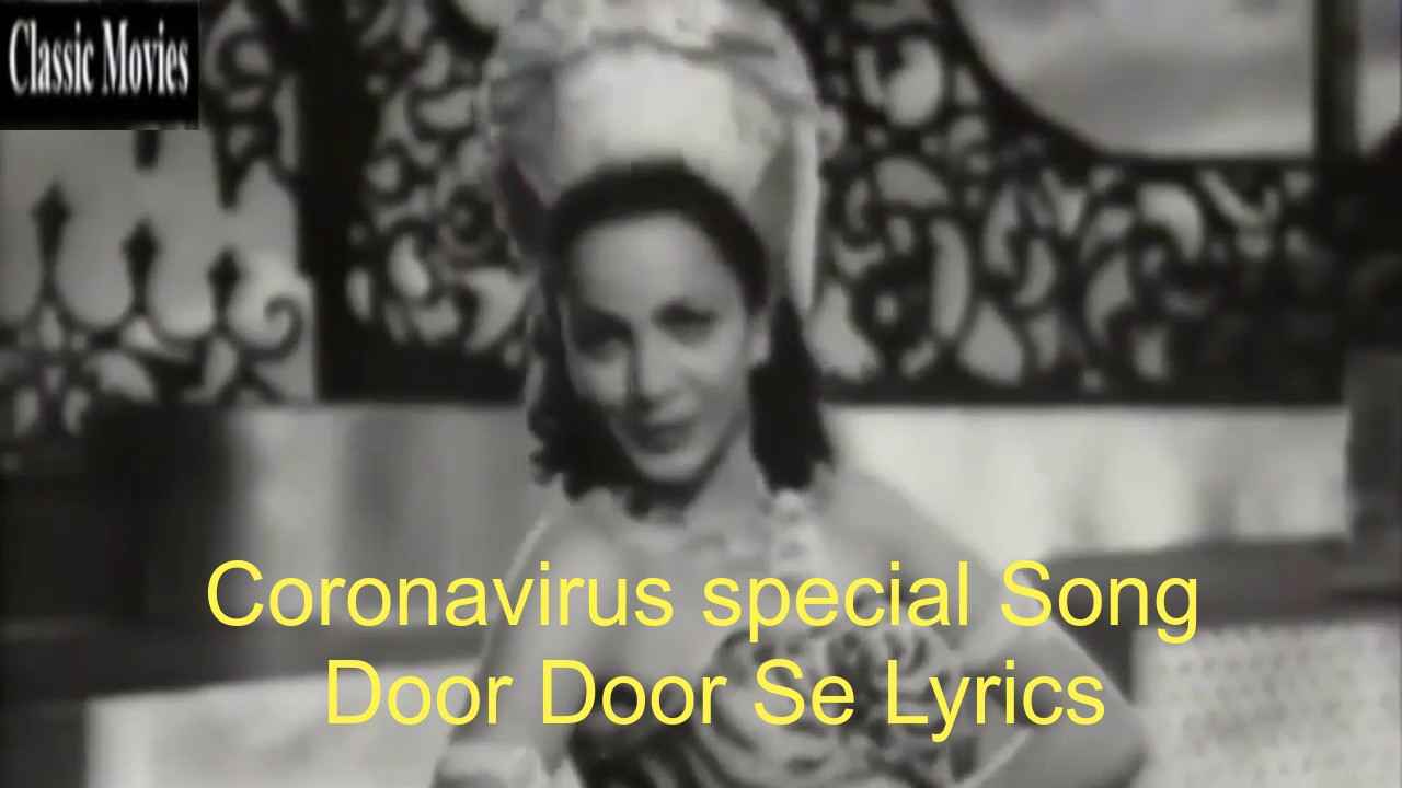 Coronavirus special Song Door Door Se Lyrics