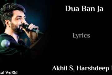 Dua Ban Song Lyrics Akhil Sachdeva