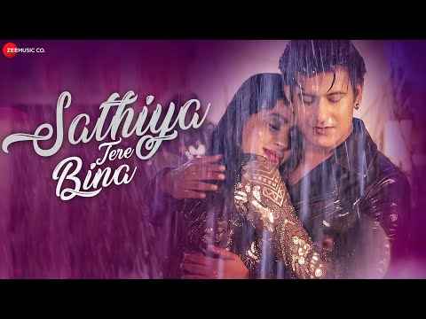 Sathiya Tere Bina Song Lyrics By Kartik Kush