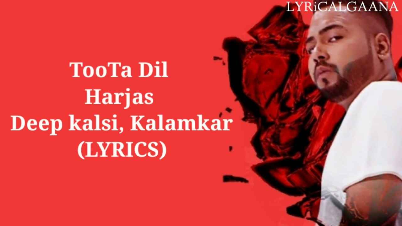Toota Dil Song Lyrics Harjas