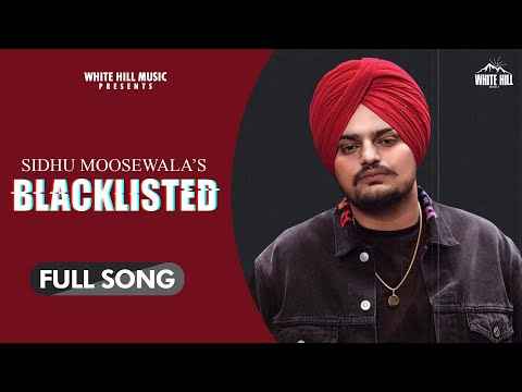 Blacklisted Lyrics by Sidhu Moose Wala