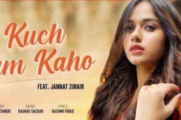 Kuch Tum Kaho Song Lyrics Jyotica Tangri