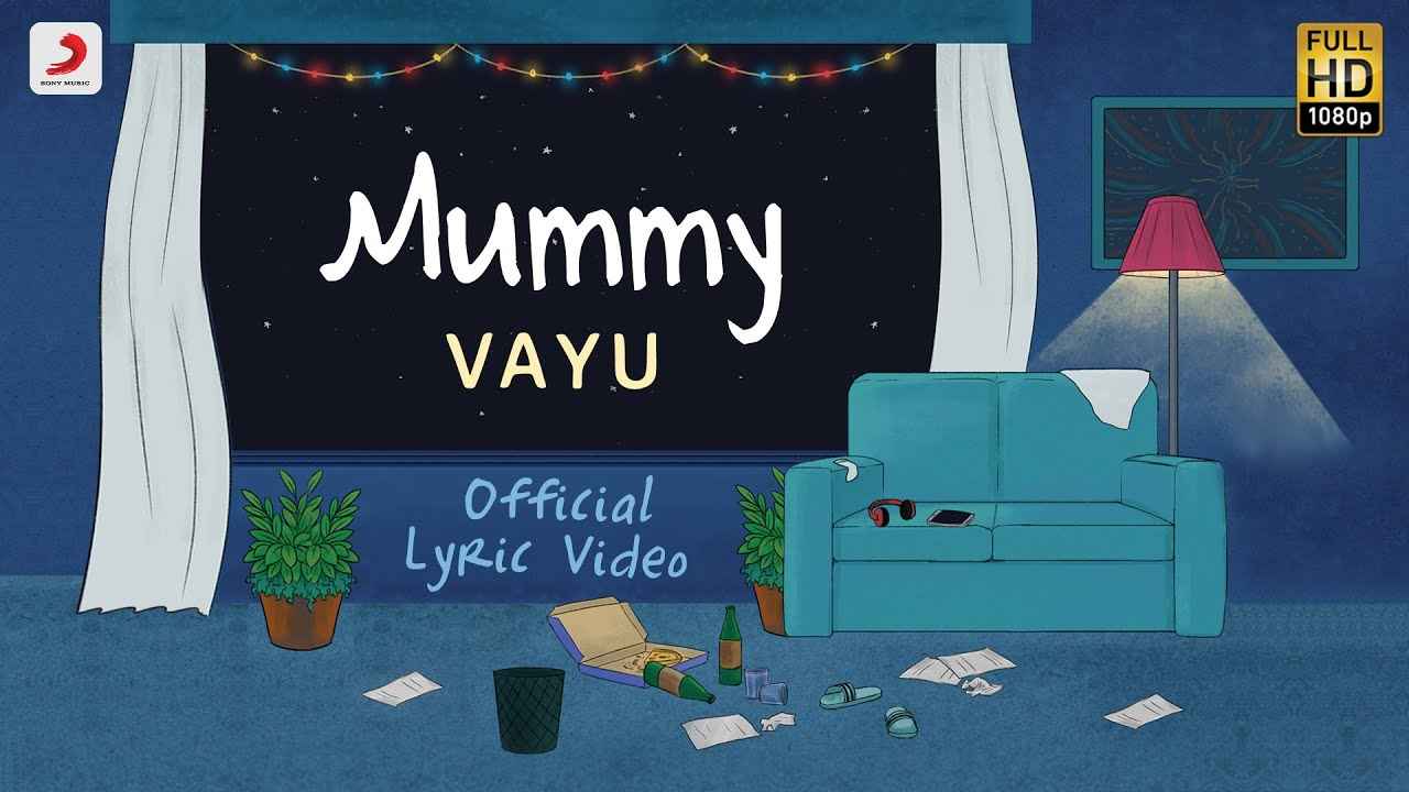 Mummy Song Lyrics by Vayu