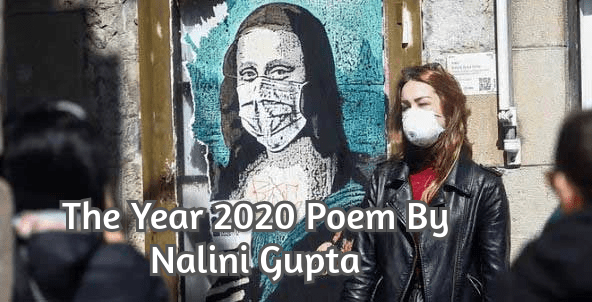 The Year 2020 Poem By Nalini Gupta