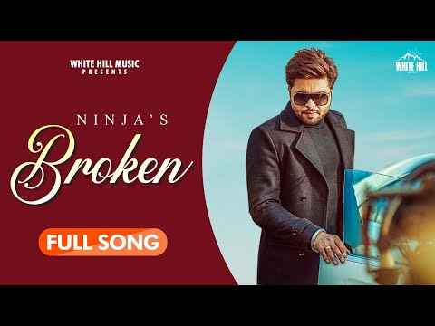 Ninja Broken Punjabi Lyrics