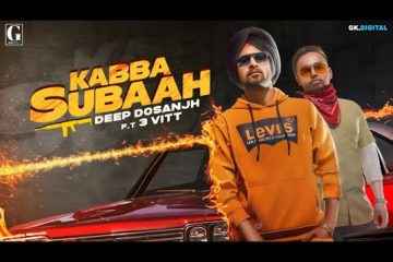 Kabba Subaah Punjabi Lyrics