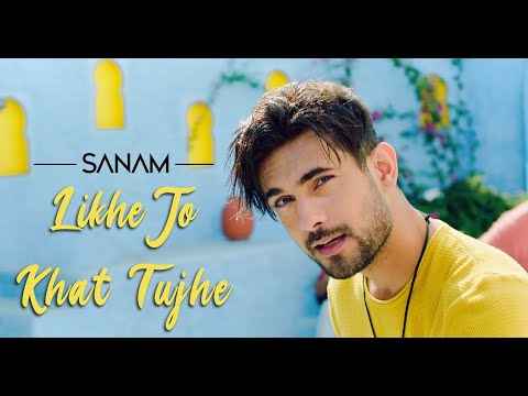 New Likhe Jo Khat Tujhe Lyrics by Sanam