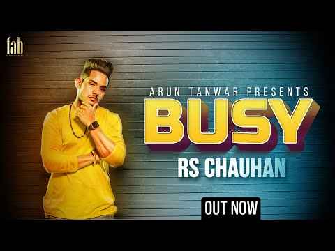Busy Song Lyrics By RS Chauhan