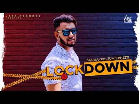 Lockdown song lyrics by Sumit Bhatti