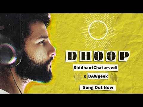 Dhoop Song Lyrics in Hindi Siddhant Chaturvedi