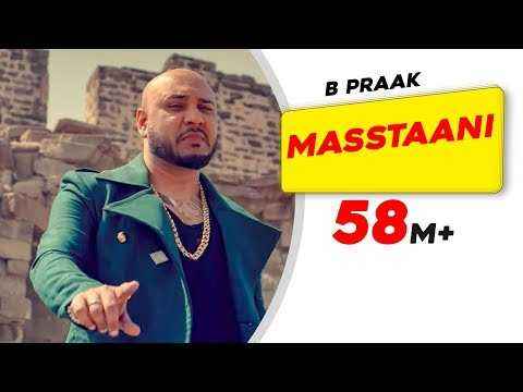 Masstaani Song Lyrics By B Praak with Chords