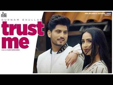 Trust Me Lyrics by Gurnam Bhullar