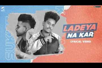 Ladeya Na Kar Lyrics by Kamal Khan