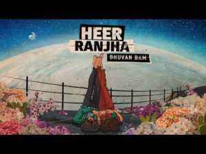 Heer Ranjha Lyrics and Chords Bhuvan Bam