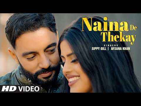 Punjabi Song Naina De Thekay Lyrics Sippy Gill