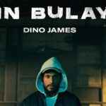 Dino James Bin Bulaye Rap
