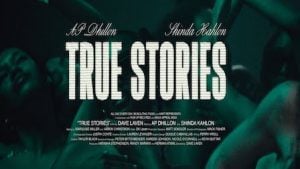 True Stories Lyrics by AP Dhillon